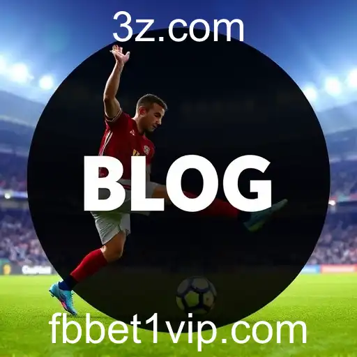 Blog no fbbet1: Um Tesouro de Estratégias e Dicas para Apostas